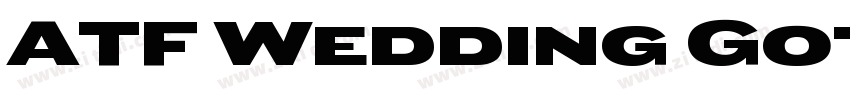 ATF Wedding Gothic字体转换